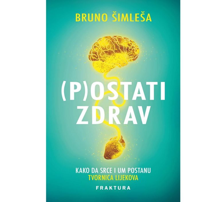 Bruno Šimleša i promocija knjige (P)ostati zdrav – kako da srce i um postanu tvornica lijekova