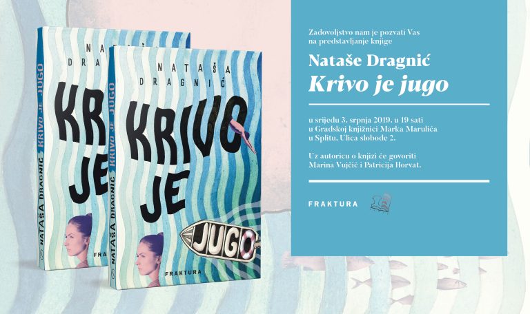Predstavljanje knjige Nataše Dragnić <em>Krivo je jugo</em>
