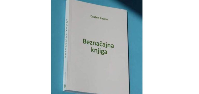 Promocija knjige – Dražen Kasalo: “ Beznačajna knjiga“