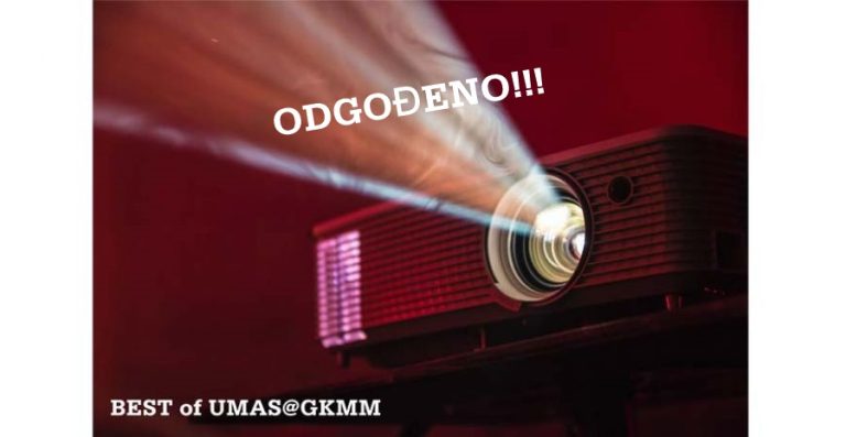 BEST of UMAS@GKMM – projekcije najboljih studentskih radova s Odsjeka za film i video